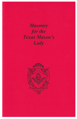 Masonry for the Texas Mason's Lady